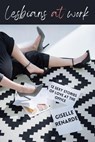 Lesbians at Work: 12 Sexy Stories of Love at the Office - Giselle Renarde - 9781005416867