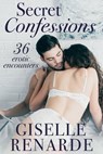 Secret Confessions: 36 Erotic Encounters - Giselle Renarde - 9781005441210