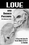 Love and Darker Passions - Alexis Brooks de Vita ; Lee Barwood - 9781005449278