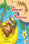 Anthony's Summer Vacation - Kurt Wagner - 9781005451257