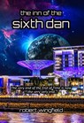 The Inn of the Sixth Dan - Robert Wingfield - 9781005457853