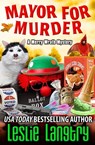 Mayor for Murder - Leslie Langtry - 9781005483494