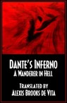 Dante's Inferno: A Wanderer in Hell - Alexis Brooks de Vita - 9781005496265
