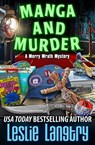Manga and Murder - Leslie Langtry - 9781005531430