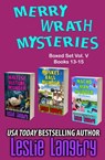 Merry Wrath Mysteries Boxed Set Vol. V (Books 13-15) - Leslie Langtry - 9781005566555