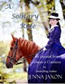 A Solitary Ride - Jenna Jaxon - 9781005569303