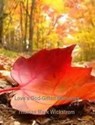 Love's God-Gifted Memories Songs - Thomas Mark Wickstrom - 9781005574680