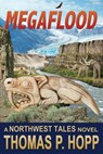 Megaflood - Thomas P Hopp - 9781005581183