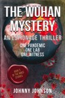 The Wuhan Mystery - Johnny Johnson - 9781005584825