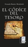 El Códice del Tesoro - Fernando Ramírez Mendizabal - 9781005608590