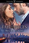 Fall to Pieces - Becky Flade - 9781005627706