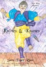 Knives & Knaves - Sara Tiger Ryan - 9781005677749