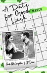 A Date for Good Luck - Heidi McLaughlin ; L.P. Dover - 9781005706357