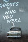 The Ghosts of Who You Were: Short Stories by Christopher Golden - Christopher Golden - 9781005725488
