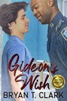 Gideon's Wish - Bryan T. Clark - 9781005758455