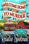 Welcome Home to Murder - Rosalie Spielman - 9781005777746