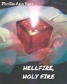 Hellfire, Holy Fire - Phyllis Ann Karr - 9781005820954