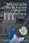 Uvek dobiješ ono što nećeš - knjiga IV. - Strastveni gazda kafane i njegova konobarica (You will always get what you don't want - book IV. - Passionate boss and his Waitress) - Magdalena Bodnar - 9781005873837