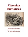 Victorian Romances - Nicola Nickleby ; Russell James - 9781005881306