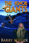 The Ignob Giants - Barry Miller - 9781005908263