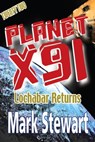 Planet X91 Lochabar Returns - Mark Stewart - 9781005912970