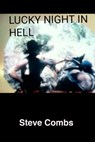 Lucky Night in Hell - Steve Combs - 9781005916268