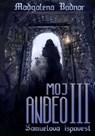 Moj Anđeo III - Samuelova ispovest (My Angel III - Samuel's confession) - Magdalena Bodnar - 9781005929183