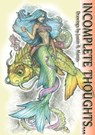Incomplete Thoughts - Original Art and Poses - Justin R. Martin - 9781005954031