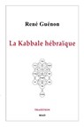 La Kabbale hebraique - Rene Guenon - 9781006497353