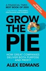 Grow the Pie - Alex (London Business School) Edmans - 9781009054676