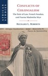 Conflicts of Colonialism - Richard L. (Stanford University Roberts - 9781009098045