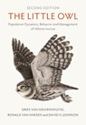 The Little Owl - Dries (EHSAL Management School Van Nieuwenhuyse ; Ronald (Dutch Little Owl Working Group (STONE)) van Harxen ; David H. (Global Owl Project Johnson - 9781009100151