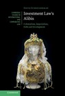 Investment Law's Alibis - David (University of Toronto) Schneiderman - 9781009153492