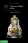 Investment Law's Alibis - David (University of Toronto) Schneiderman - 9781009153508