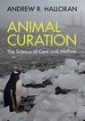 Animal Curation - Andrew R. (Elgin Centre Halloran - 9781009181532