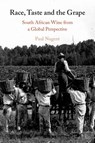 Race, Taste and the Grape - Paul (University of Edinburgh) Nugent - 9781009184250