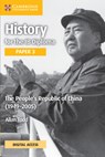 History for the IB Diploma Paper 3 the People's Republic of China (1949-2005) Coursebook with Digital Access (2 Years) -  - 9781009190183
