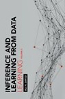 Inference and Learning from Data: Volume 3 - Ali H. (Ecole Polytechnique Federale de Lausanne) Sayed - 9781009218283
