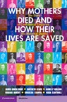 Why Mothers Died and How their Lives are Saved - James Owen (University of Leeds) Drife ; Gwyneth (University College London) Lewis ; James P (University of Liverpool) Neilson ; Marian (National Perinatal Epidemiology Unit Knight - 9781009218832