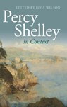 Percy Shelley in Context - Ross (University of Cambridge) Wilson - 9781009223706