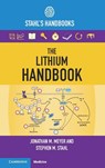 The Lithium Handbook - Jonathan M. (University of California Meyer ; Stephen M. (University of California Stahl - 9781009225052