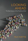 Looking Ahead - Falk (Max-Planck-Institut fur Psycholinguistik Huettig - 9781009245487