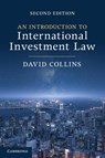 An Introduction to International Investment Law - David (City Collins - 9781009245692