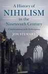A History of Nihilism in the Nineteenth Century - Jon (Slovak Academy of Sciences) Stewart - 9781009266703