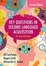 Key Questions in Second Language Acquisition - Bill (Independent Scholar) VanPatten ; Megan (Mississippi State University) Smith ; Alessandro G. (University of Hong Kong) Benati - 9781009306010