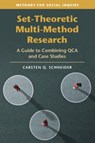 Set-Theoretic Multi-Method Research - Carsten Q. (Central European University Schneider - 9781009307192