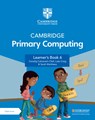 Cambridge Primary Computing Learner's Book 6 with Digital Access (1 Year) - Ceredig Cattanach-Chell ; Luke Craig ; Sarah Matthews - 9781009320542