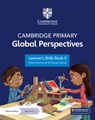 Cambridge Primary Global Perspectives Learner's Skills Book 5 with Digital Access (1 Year) - Adrian Ravenscroft ; Thomas Holman - 9781009325707