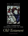 The Cambridge Introduction to the Old Testament - Bill T. (Asbury Theological Seminary Arnold - 9781009328555
