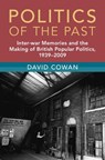Politics of the Past - David (University of Cambridge) Cowan - 9781009340281
